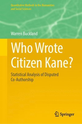 Warren Buckland - Who Wrote Citizen Kane?, Inbunden