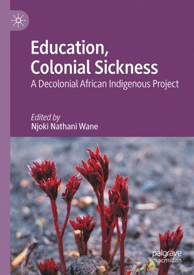 Education, Colonial Sickness 1