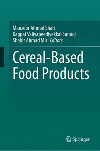 bokomslag Cereal-Based Food Products