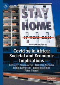 bokomslag Covid-19 in Africa: Societal and Economic Implications