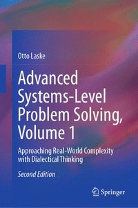 bokomslag Advanced Systems-Level Problem Solving, Volume 1