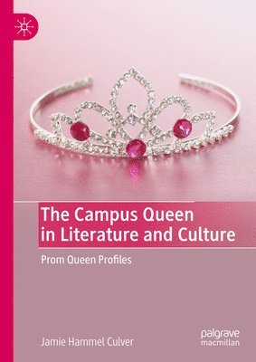 Campus Queen in Literature and Culture 1