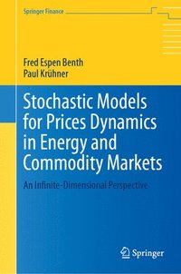 bokomslag Stochastic Models for Prices Dynamics in Energy and Commodity Markets