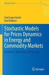 bokomslag Stochastic Models for Prices Dynamics in Energy and Commodity Markets