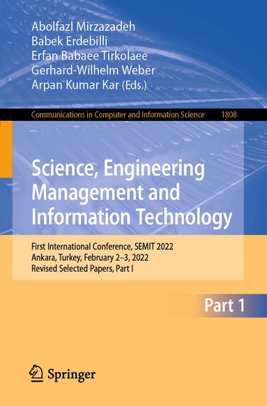Abolfazl Mirzazadeh, Babek Erdebilli, Erfan Babaee Tirkolaee, Gerhard-Wilhelm Weber, Arpan Kumar Kar - Science, Engineering Management and Information Technology, Häftad