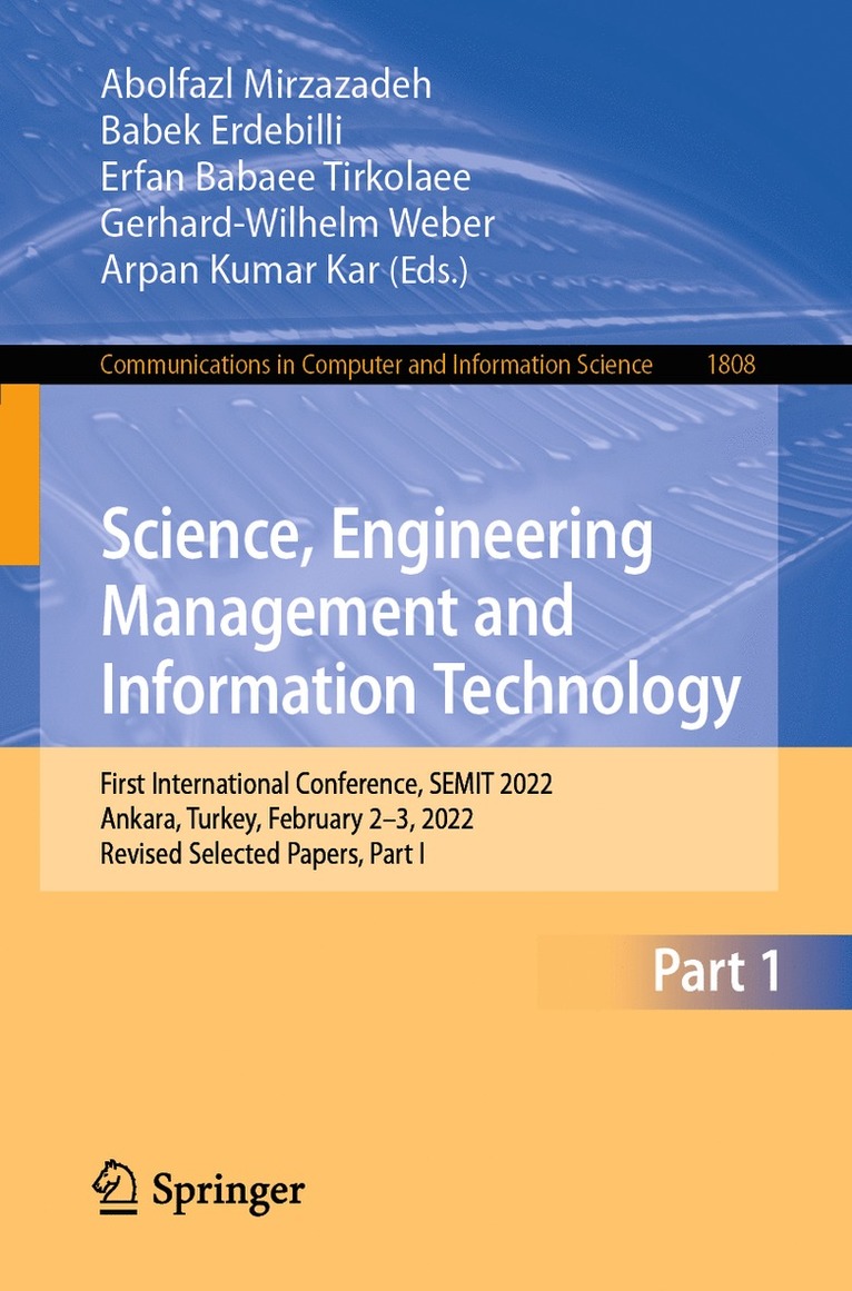 Abolfazl Mirzazadeh, Babek Erdebilli, Erfan Babaee Tirkolaee, Gerhard-Wilhelm Weber, Arpan Kumar Kar - Science, Engineering Management and Information Technology, Häftad