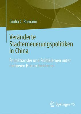 bokomslag Vernderte Stadterneuerungspolitiken in China