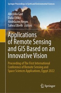 bokomslag Applications of Remote Sensing and GIS Based on an Innovative Vision