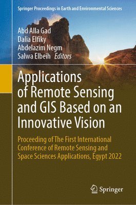 Applications of Remote Sensing and GIS Based on an Innovative Vision 1