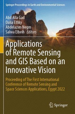 Applications of Remote Sensing and GIS Based on an Innovative Vision 1