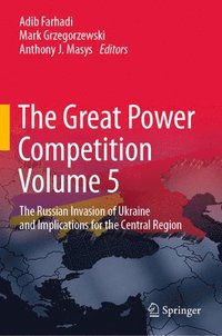 bokomslag The Great Power Competition Volume 5