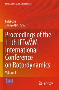 bokomslag Proceedings of the 11th IFToMM International Conference on Rotordynamics