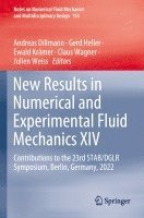 New Results in Numerical and Experimental Fluid Mechanics XIV 1