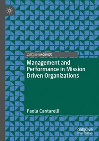bokomslag Management and Performance in Mission Driven Organizations