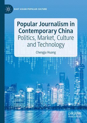 bokomslag Popular Journalism in Contemporary China