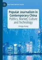 bokomslag Popular Journalism in Contemporary China