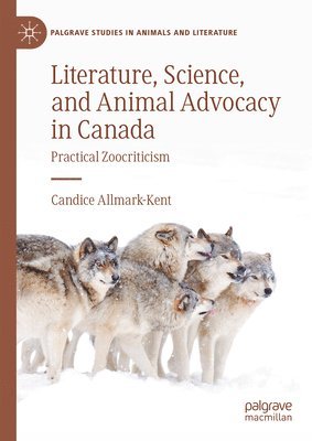 Literature, Science, and Animal Advocacy in Canada 1