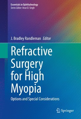 Refractive Surgery for High Myopia 1