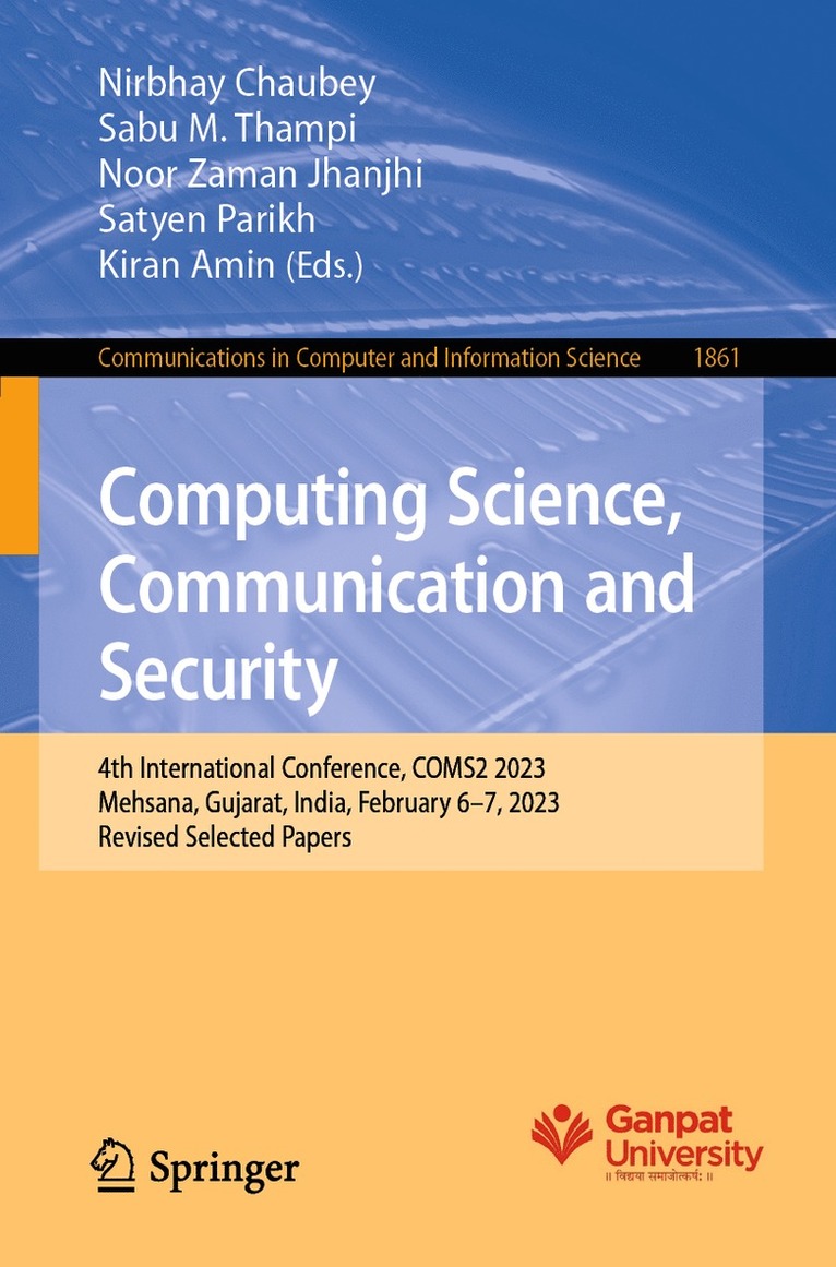 Nirbhay Chaubey, Sabu M. Thampi, Noor Zaman Jhanjhi, Satyen Parikh, Kiran Amin - Computing Science, Communication and Security, Häftad