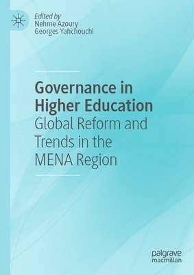 Nehme Azoury, Georges Yahchouchi - Governance in Higher Education, Inbunden