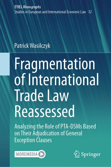 bokomslag Fragmentation of International Trade Law Reassessed