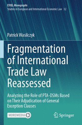 bokomslag Fragmentation of International Trade Law Reassessed