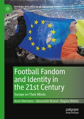 Football Fandom and Identity in the 21st Century 1