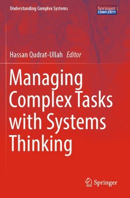 Managing Complex Tasks with Systems Thinking 1