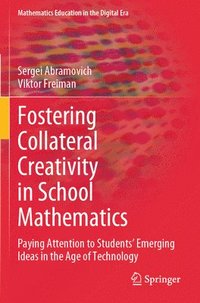 bokomslag Fostering Collateral Creativity in School Mathematics