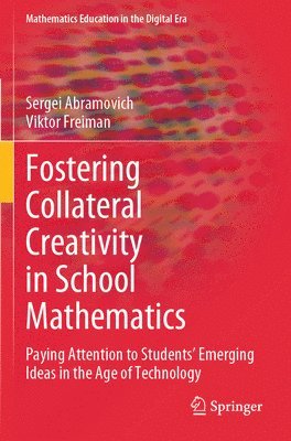 bokomslag Fostering Collateral Creativity in School Mathematics