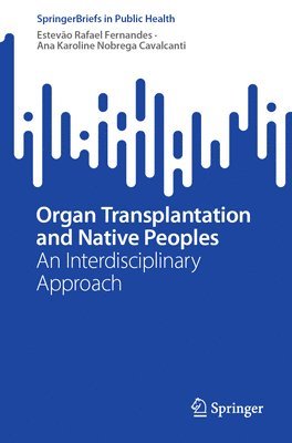 Organ Transplantation and Native Peoples 1