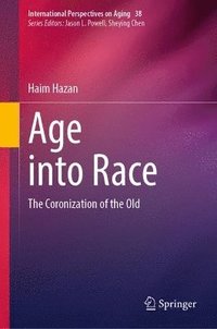 bokomslag Age into Race
