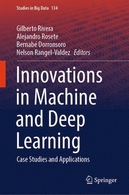 Innovations in Machine and Deep Learning 1