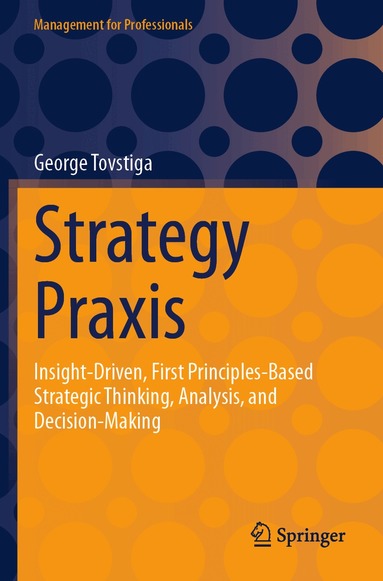 George Tovstiga - Strategy Praxis, Häftad