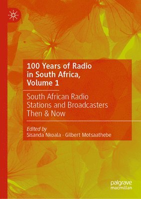 100 Years of Radio in South Africa, Volume 1 1