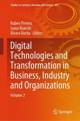 bokomslag Digital Technologies and Transformation in Business, Industry and Organizations