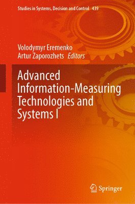 Advanced Information-Measuring Technologies and Systems I 1