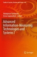 bokomslag Advanced Information-Measuring Technologies and Systems I