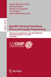 bokomslag OpenMP: Advanced Task-Based, Device and Compiler Programming