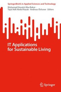 bokomslag IT Applications for Sustainable Living