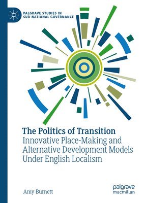 bokomslag The Politics of Transition