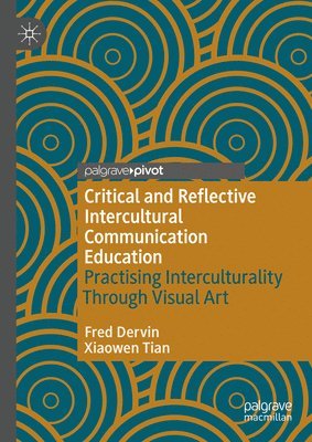 Critical and Reflective Intercultural Communication Education 1