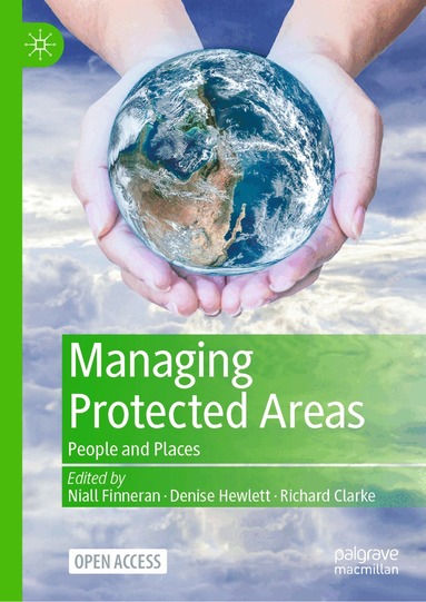 Niall Finneran, Denise Hewlett, Richard Clarke - Managing Protected Areas, Inbunden