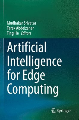 bokomslag Artificial Intelligence for Edge Computing