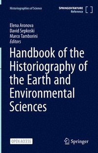 bokomslag Handbook of the Historiography of the Earth and Environmental Sciences