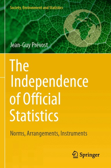 Jean-Guy Prévost - Independence of Official Statistics, Häftad
