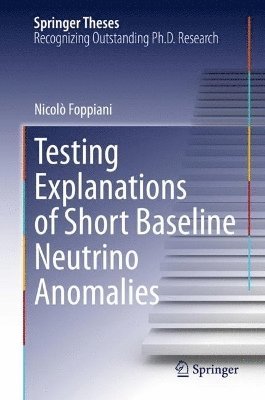 bokomslag Testing Explanations of Short Baseline Neutrino Anomalies