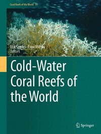 bokomslag Cold-Water Coral Reefs of the World