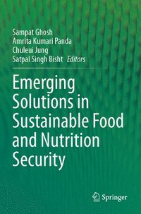 bokomslag Emerging Solutions in Sustainable Food and Nutrition Security