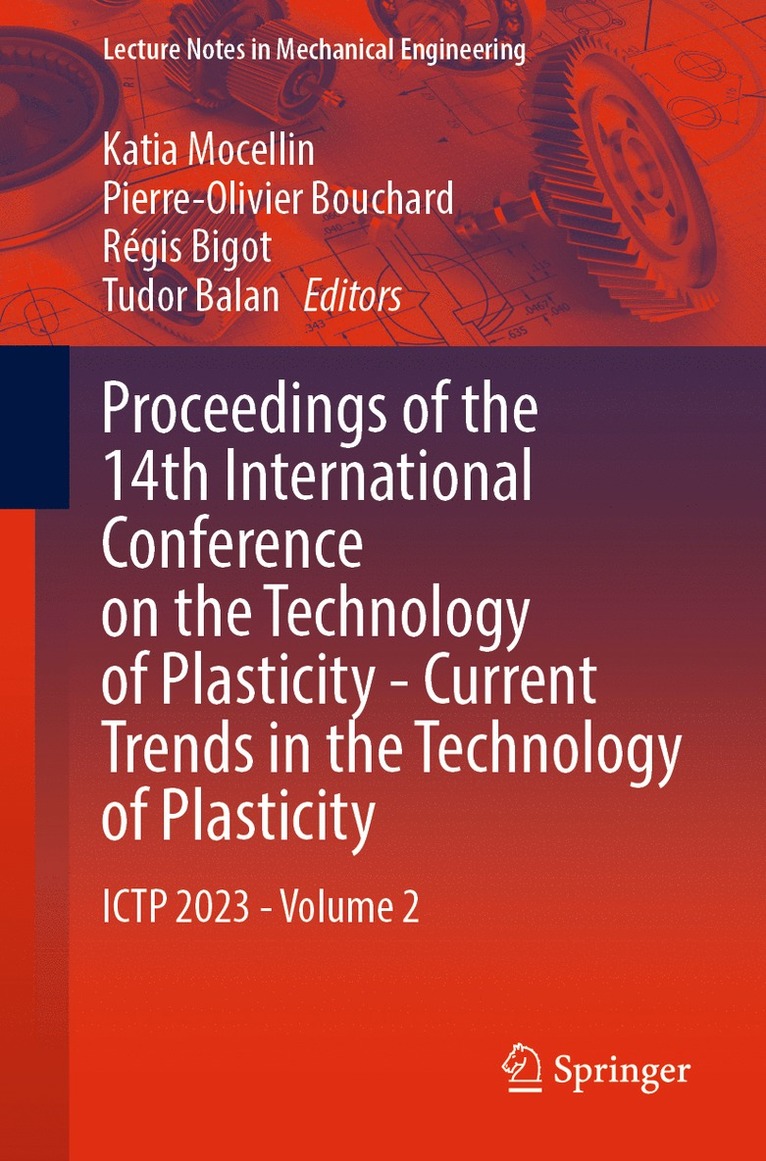 Proceedings of the 14th International Conference on the Technology of Plasticity - Current Trends in the Technology of Plasticity 1